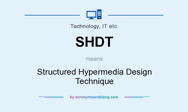 What does SHDT mean? It stands for Structured Hypermedia Design Technique