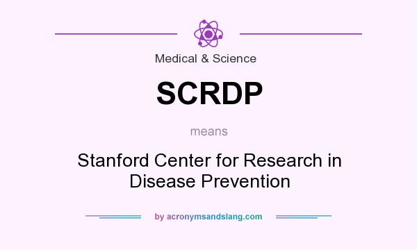 What does SCRDP mean? It stands for Stanford Center for Research in Disease Prevention