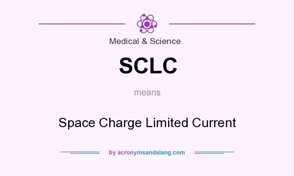 What does SCLC mean? It stands for Space Charge Limited Current