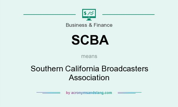 What does SCBA mean? It stands for Southern California Broadcasters Association