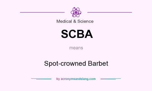 What does SCBA mean? It stands for Spot-crowned Barbet
