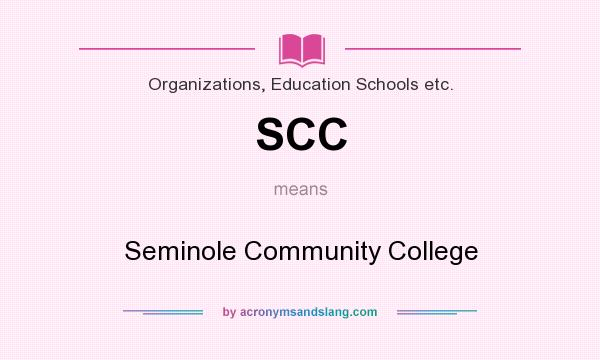 What does SCC mean? It stands for Seminole Community College