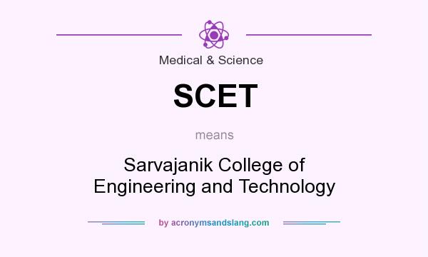 What does SCET mean? It stands for Sarvajanik College of Engineering and Technology