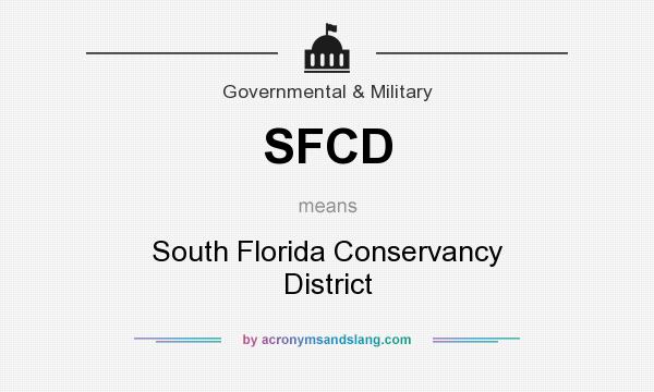 What does SFCD mean? It stands for South Florida Conservancy District