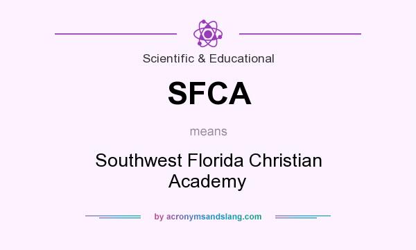 What does SFCA mean? It stands for Southwest Florida Christian Academy
