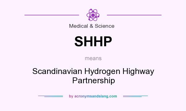 What does SHHP mean? It stands for Scandinavian Hydrogen Highway Partnership