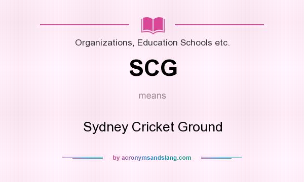 What does SCG mean? It stands for Sydney Cricket Ground