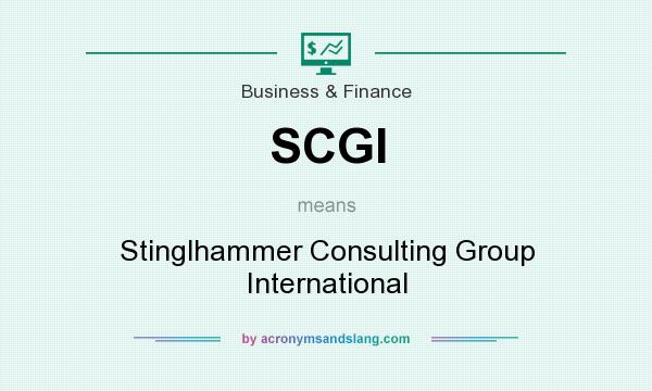 What does SCGI mean? It stands for Stinglhammer Consulting Group International