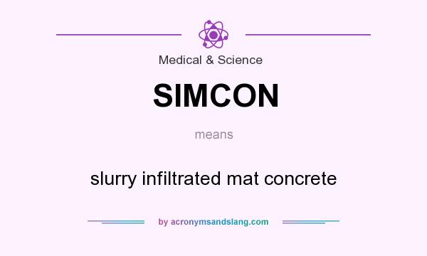 What does SIMCON mean? It stands for slurry infiltrated mat concrete