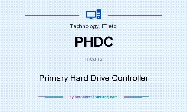 What does PHDC mean? It stands for Primary Hard Drive Controller