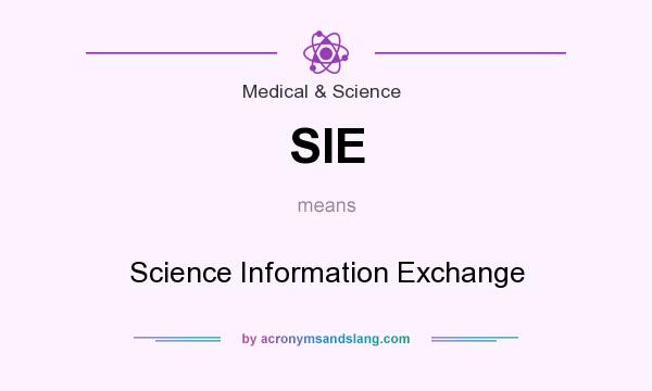 What does SIE mean? It stands for Science Information Exchange