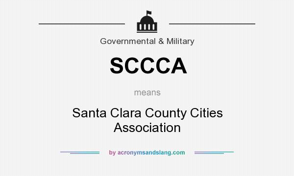 What does SCCCA mean? It stands for Santa Clara County Cities Association