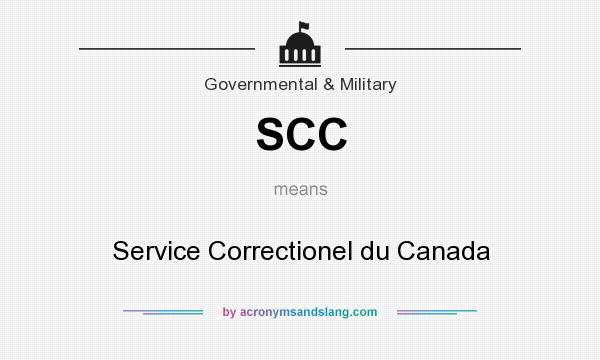 What does SCC mean? It stands for Service Correctionel du Canada
