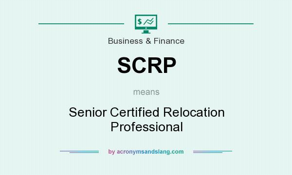 What does SCRP mean? It stands for Senior Certified Relocation Professional