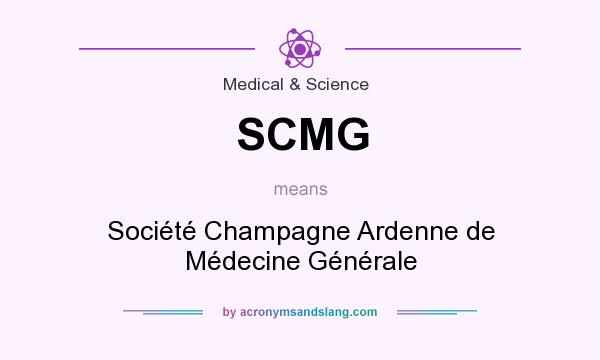 What does SCMG mean? It stands for Société Champagne Ardenne de Médecine Générale