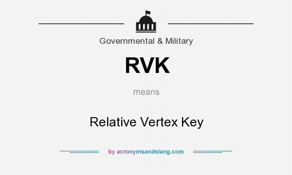What does RVK mean? It stands for Relative Vertex Key