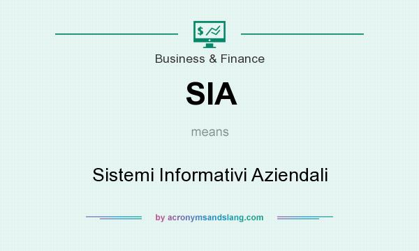 What does SIA mean? It stands for Sistemi Informativi Aziendali