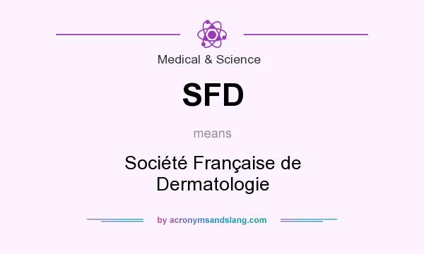 What does SFD mean? It stands for Société Française de Dermatologie