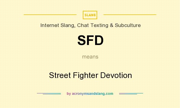 What does SFD mean? It stands for Street Fighter Devotion