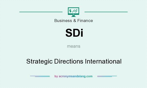 What does SDi mean? It stands for Strategic Directions International