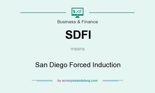 What does SDFI mean? It stands for San Diego Forced Induction