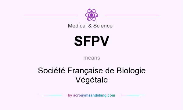 What does SFPV mean? It stands for Société Française de Biologie Végétale