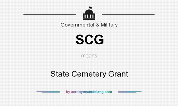 What does SCG mean? It stands for State Cemetery Grant