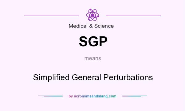 What does SGP mean? It stands for Simplified General Perturbations