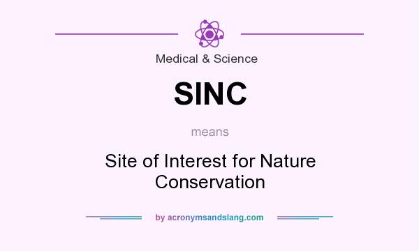 What does SINC mean? It stands for Site of Interest for Nature Conservation