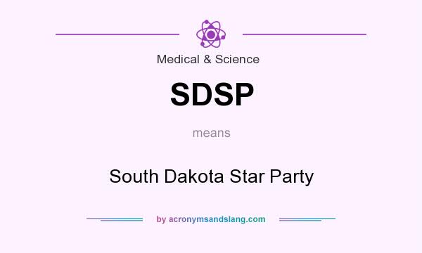 What does SDSP mean? It stands for South Dakota Star Party