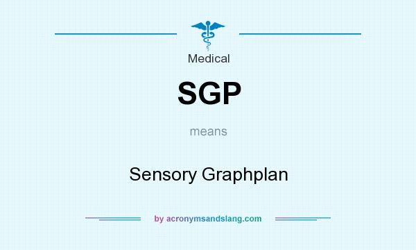 What does SGP mean? It stands for Sensory Graphplan