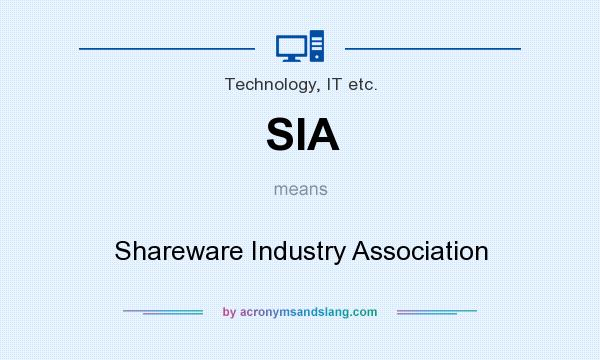 What does SIA mean? It stands for Shareware Industry Association