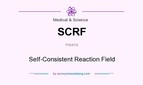 What does SCRF mean? It stands for Self-Consistent Reaction Field