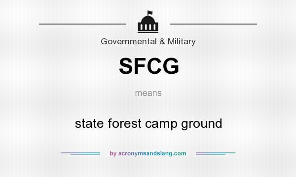 What does SFCG mean? It stands for state forest camp ground