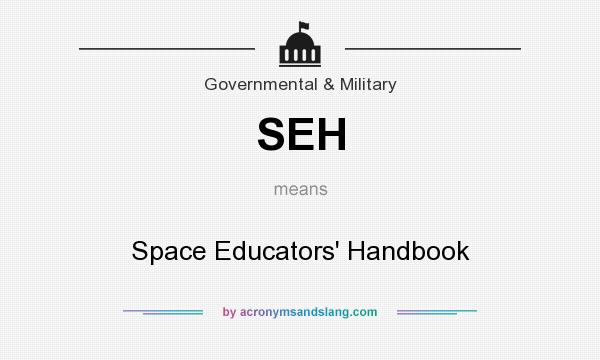 What does SEH mean? It stands for Space Educators` Handbook