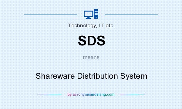 What does SDS mean? It stands for Shareware Distribution System
