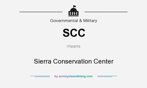 What does SCC mean? It stands for Sierra Conservation Center