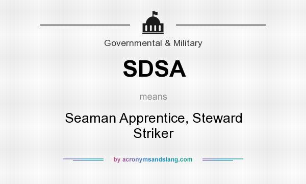 What does SDSA mean? It stands for Seaman Apprentice, Steward Striker