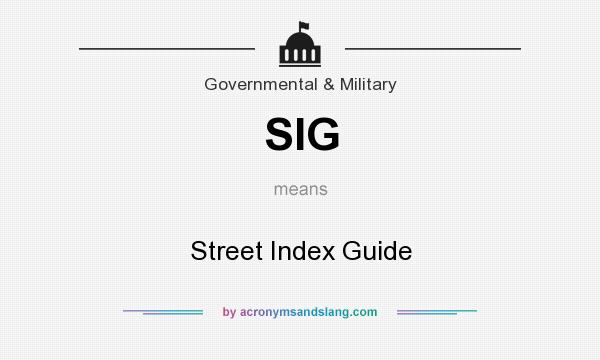 What does SIG mean? It stands for Street Index Guide