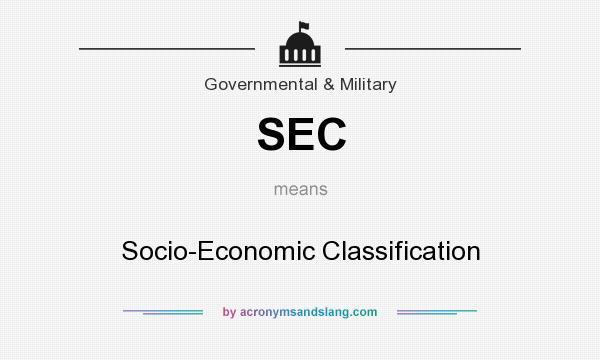 What does SEC mean? It stands for Socio-Economic Classification