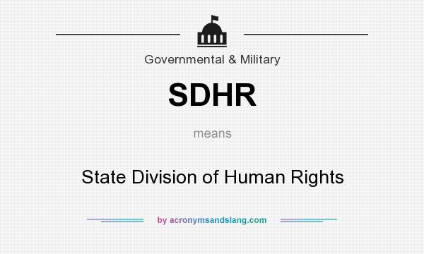 What does SDHR mean? It stands for State Division of Human Rights