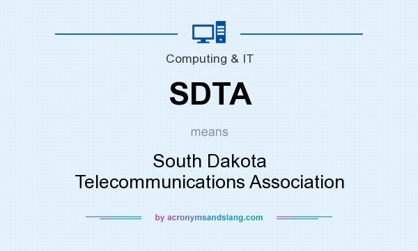 What does SDTA mean? It stands for South Dakota Telecommunications Association