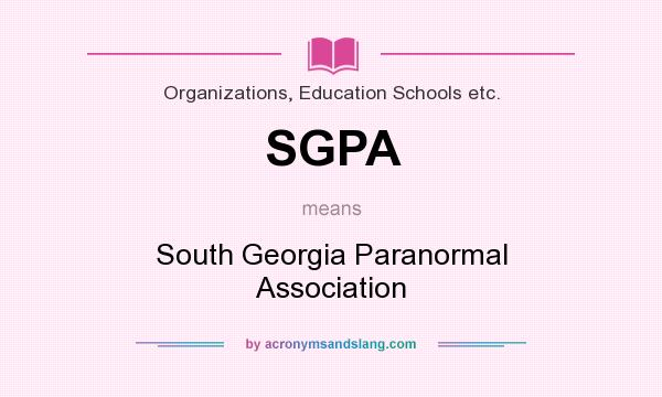 What does SGPA mean? It stands for South Georgia Paranormal Association