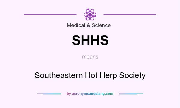 What does SHHS mean? It stands for Southeastern Hot Herp Society