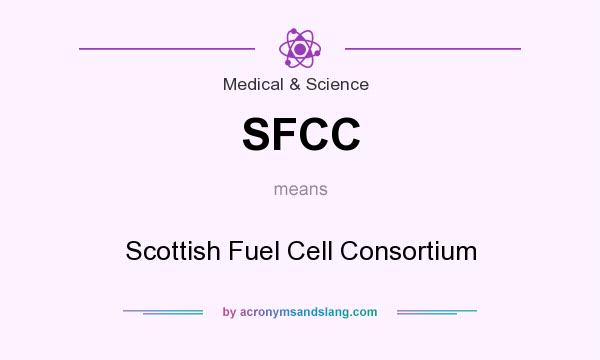 What does SFCC mean? It stands for Scottish Fuel Cell Consortium