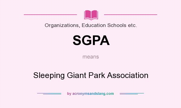 What does SGPA mean? It stands for Sleeping Giant Park Association