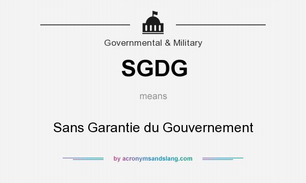 What does SGDG mean? It stands for Sans Garantie du Gouvernement