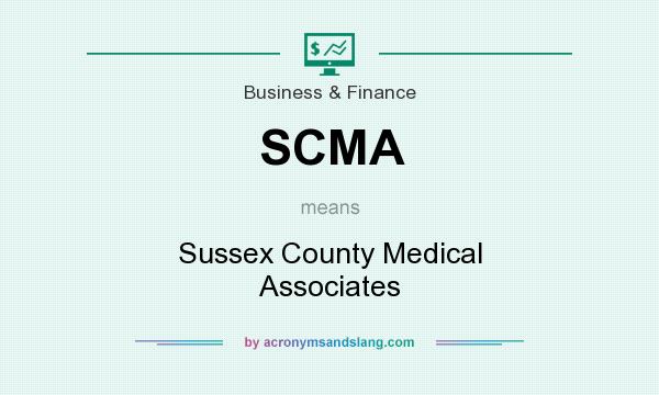 What does SCMA mean? It stands for Sussex County Medical Associates