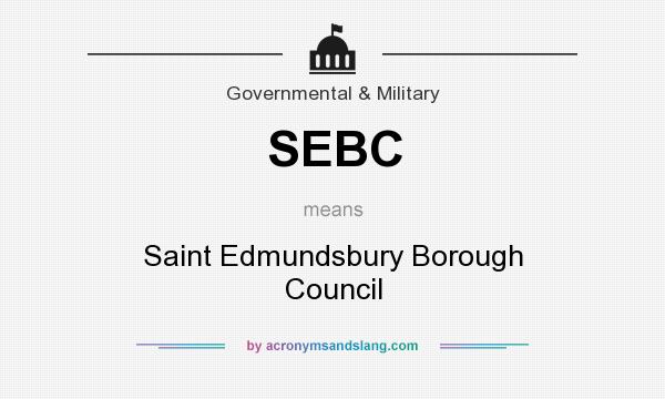 What does SEBC mean? It stands for Saint Edmundsbury Borough Council
