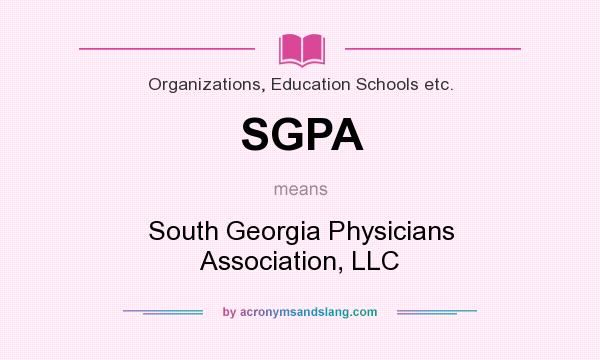 What does SGPA mean? It stands for South Georgia Physicians Association, LLC